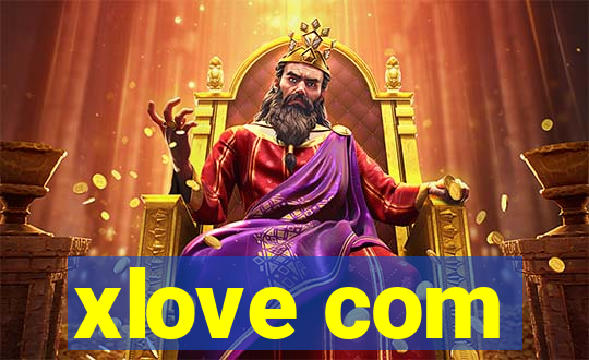 xlove com